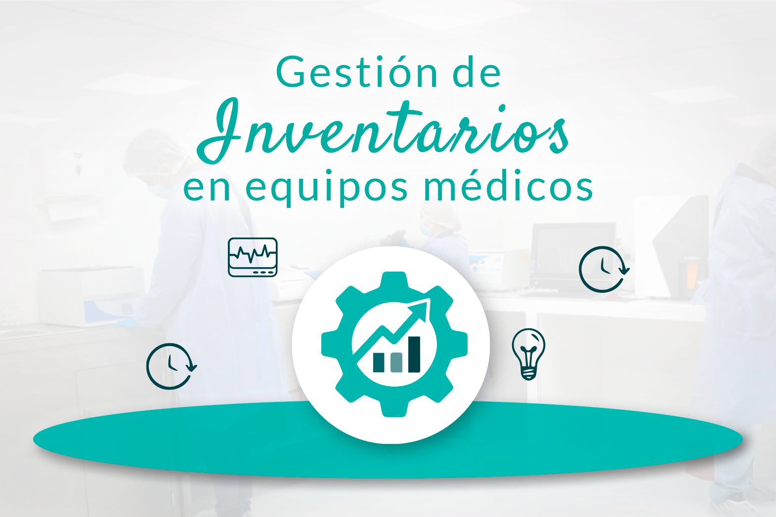 Gestión de Inventario de Equipos Médicos: Optimizando Recursos y Maximizando la Eficiencia